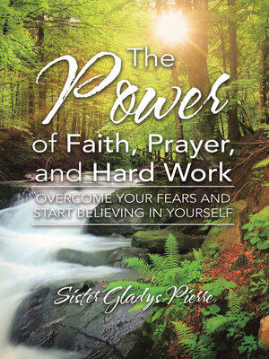 cover image of The Power of Faith, Prayer, and Hard Work